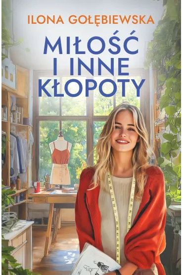 Miłość i inne i kłopoty