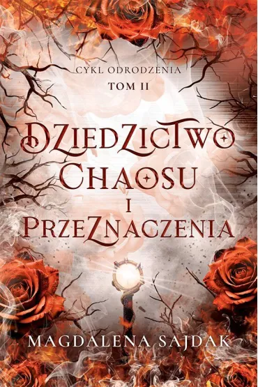Dziedzictwo chaosu i przeznaczenia