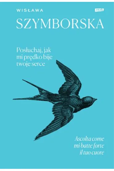Posłuchaj, jak mi prędko bije twoje serce / Ascolta come mi batte forte il tuo cuore