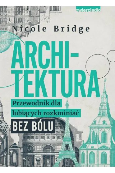 Architektura. Przewodnik dla lubiących...