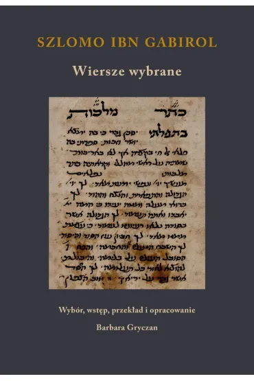 Szlomo ibn Gabirol. Wiersze wybrane