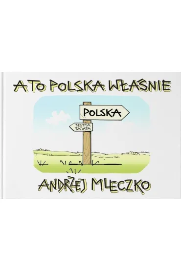 A to Polska właśnie