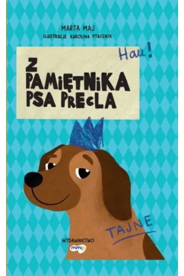 Z pamiętnika psa Precla