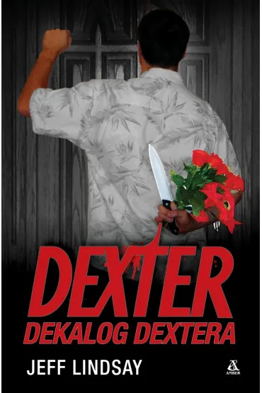Dexter. Dekalog Dextera