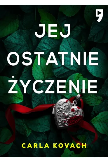 Jej ostatnie życzenie. Detektyw Gina Harte tom 10