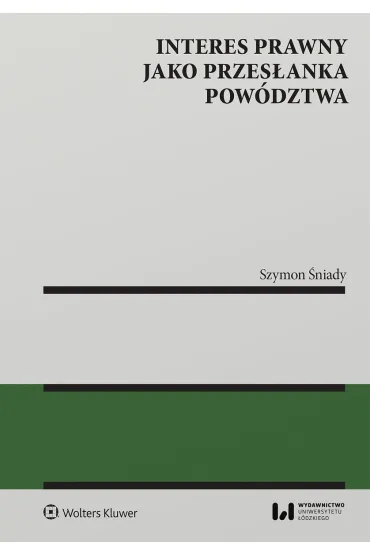 Interes prawny jako przesłanka powództwa