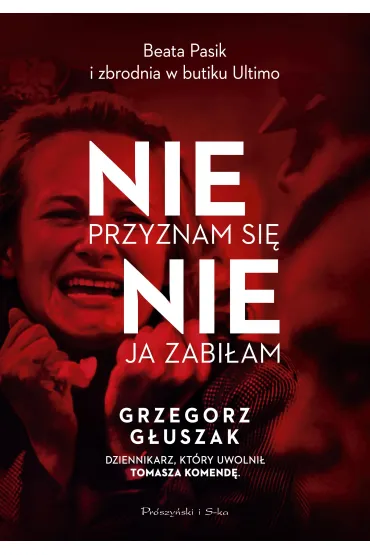 Nie przyznam się, nie ja zabiłam