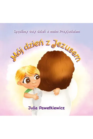 Mój dzień z Jezusem