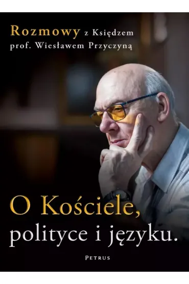 O Kościele, polityce i języku