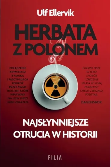 Herbata z polonem. Najsłynniejsze otrucia..