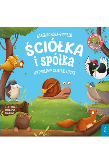 Ściółka i spółka. Wstydliwy ślimak Lucek