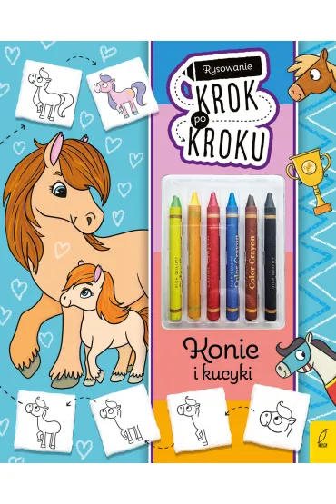 Rysowanie krok po kroku z kredkami. Konie i kucyki