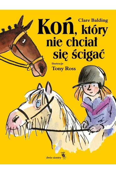 Koń, który nie chciał się ścigać