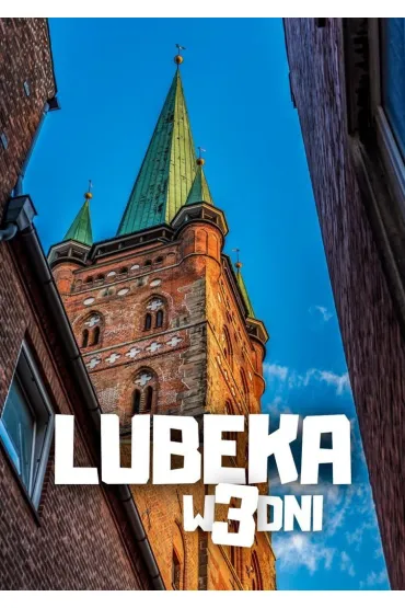Lubeka w 3 dni