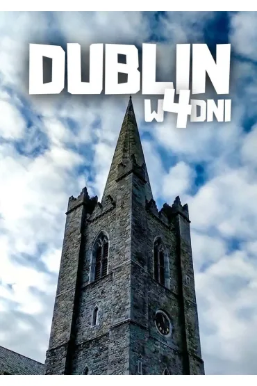 Dublin w 4 dni