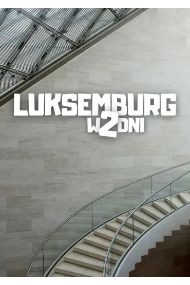 Luksemburg w 2 dni
