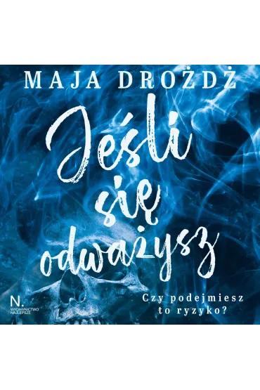 Jeśli się odważysz