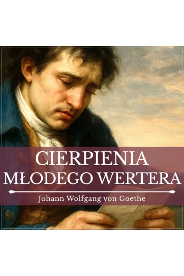 Cierpienia młodego Wertera