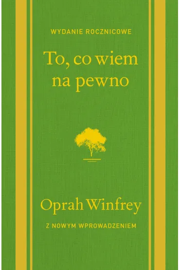 To, co wiem na pewno