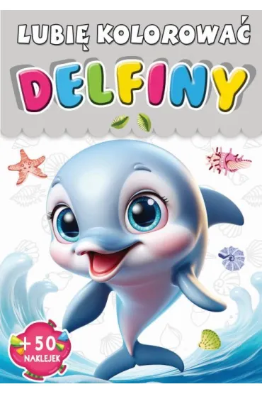 Delfiny. Lubię kolorować