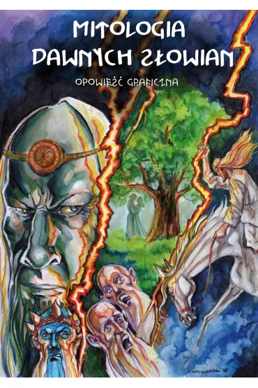 Mitologia dawnych Słowian. Opowieść graficzna