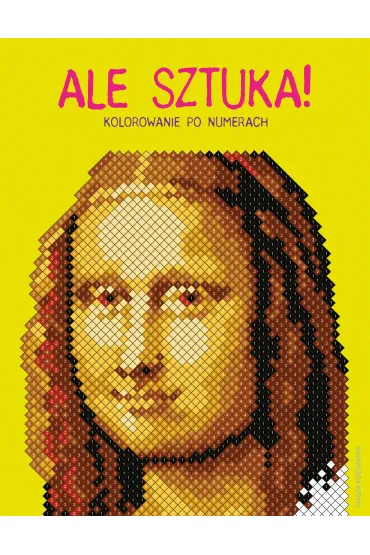 Ale sztuka! Kolorowanie po numerach