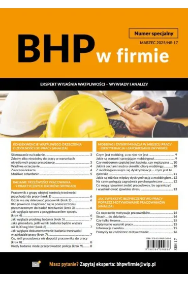 BHP w firmie - numer specjalny 17. Ekspert wyjaśnia wątpliwości - wywiady i analizy