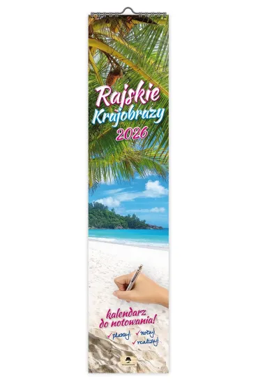Kalendarz 2026 paskowy wąski rajskie krajobrazy