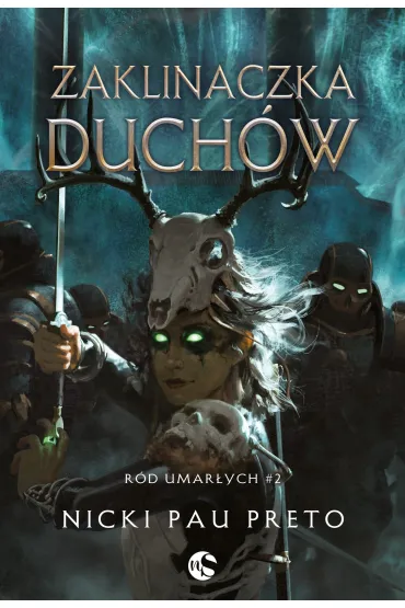 Ród Umarłych T.2 Zaklinaczka duchów