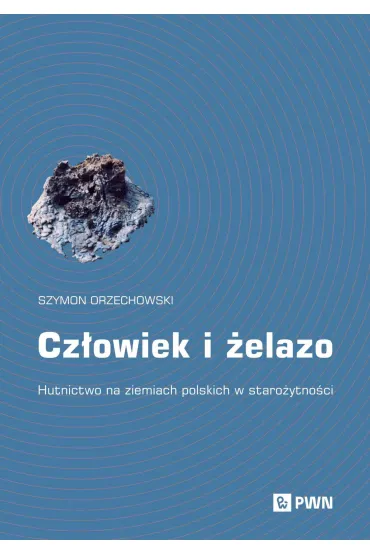 Człowiek i żelazo