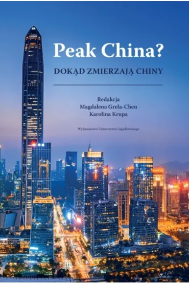 Peak China? Dokąd zmierzają Chiny