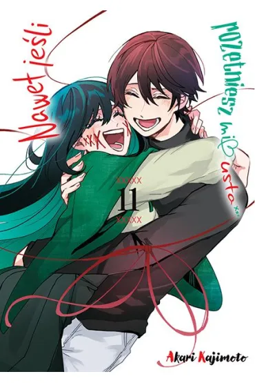 Nawet jeśli rozetniesz mi usta. Tom 11