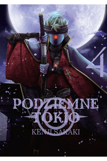 Podziemne Tokio. Tom 4