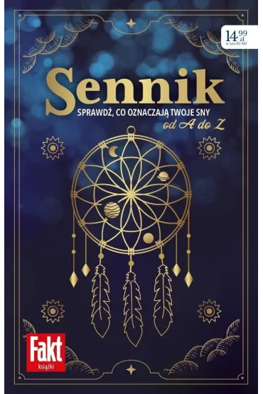 Sennik. Sprawdź, co oznaczają twoje sny