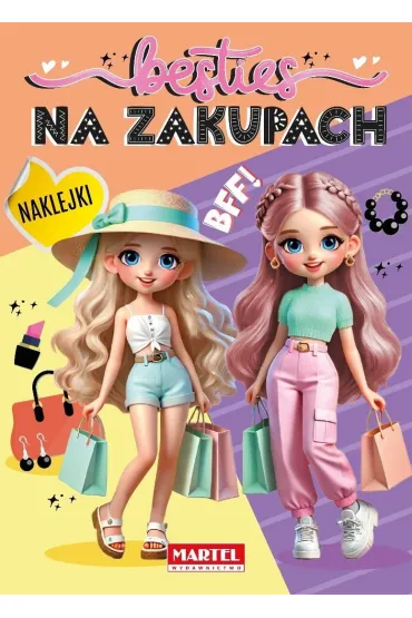 Besties. Na zakupach z naklejkami