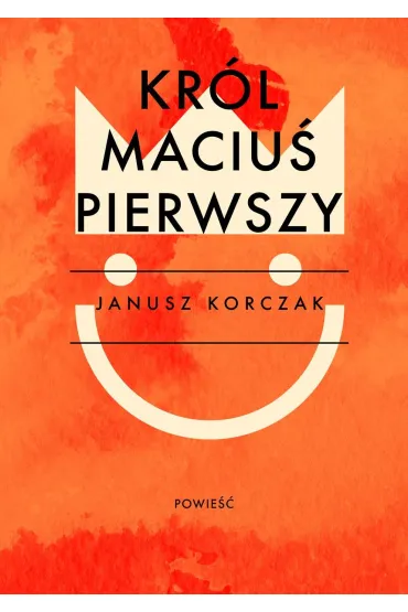 Król Maciuś Pierwszy