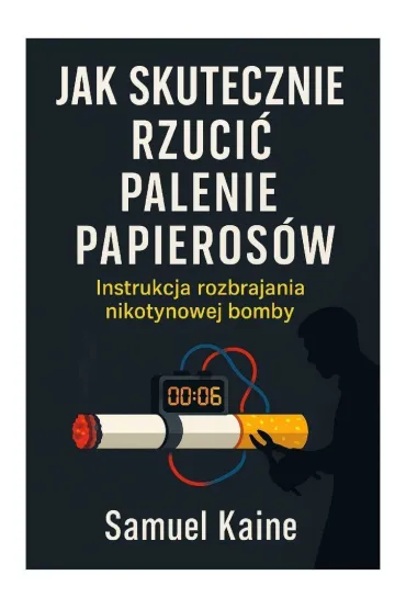 Instrukcja rozbrajania nikotynowej bomby