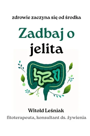 Zadbaj o jelita