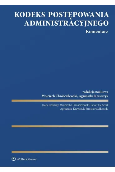Kodeks postępowania administracyjnego. Komentarz