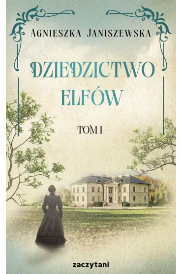 Dziedzictwo elfów t. I