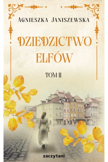 Dziedzictwo elfów t. II