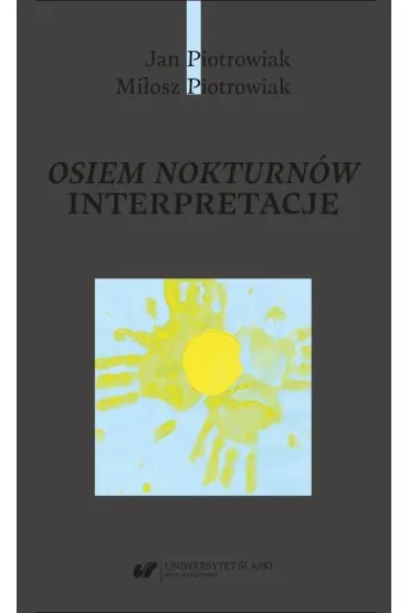Osiem nokturnów. Interpretacje