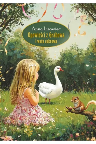 Opowieści z Grabowa i wata cukrowa