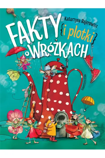 Fakty i plotki o wróżkach