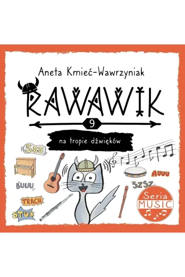 Uniwersum Rawawika T.9 Rawawik na tropie dźwięków