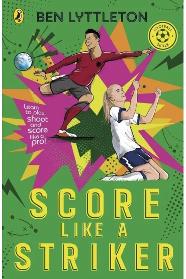 Score Like a Striker