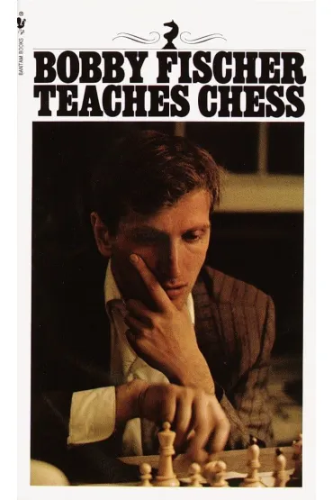 Bobby Fischer Teaches Chess