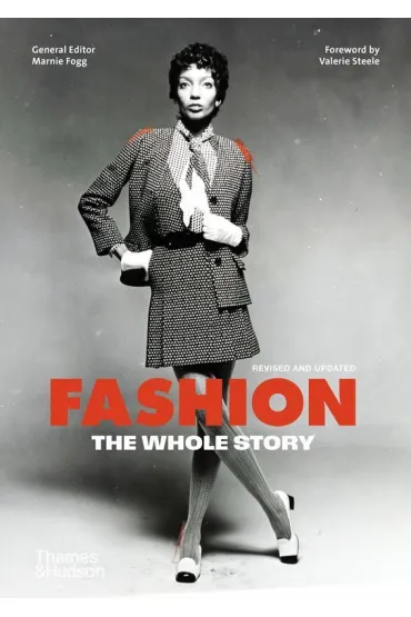 Fashion: The Whole Story
