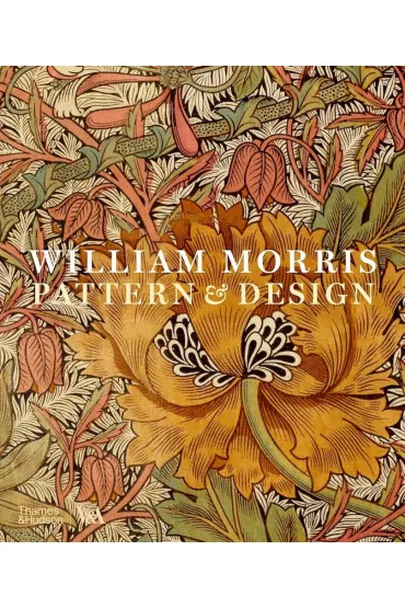 William Morris. Pattern & Design (Victoria and Albert Museum)