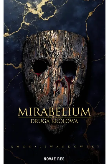 Mirabelium. Druga Królowa